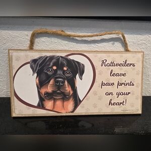3/$20 Rottweiler 'Dogs Leave Paws Prints On Your Heart' Wall Sign Decor